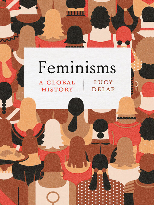 Title details for Feminisms by Lucy Delap - Available